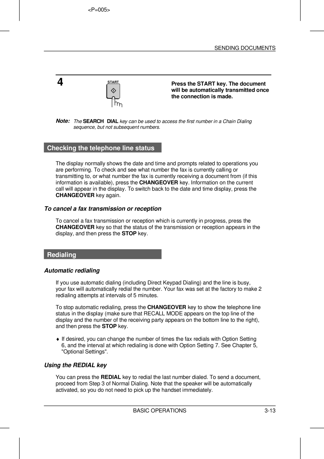 Sharp UX-5000 operation manual Checking the telephone line status, Redialing, To cancel a fax transmission or reception 