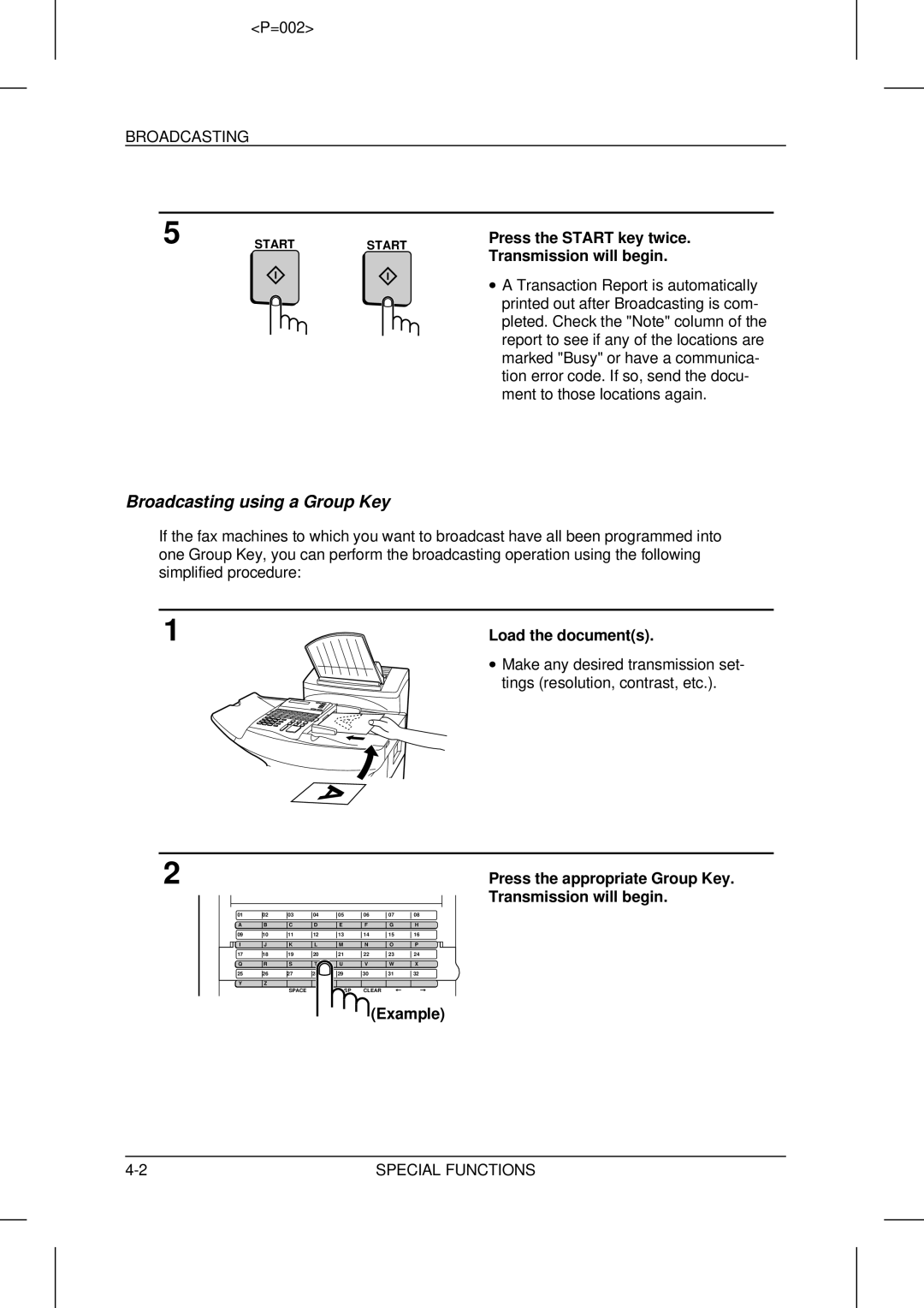 Sharp UX-5000 operation manual Broadcasting using a Group Key, Press the Start key twice, Transmission will begin 