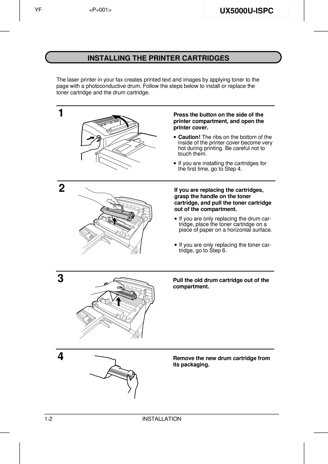 Sharp UX-5000 UX5000U-ISPC, Installing the Printer Cartridges, Pull the old drum cartridge out of the compartment 