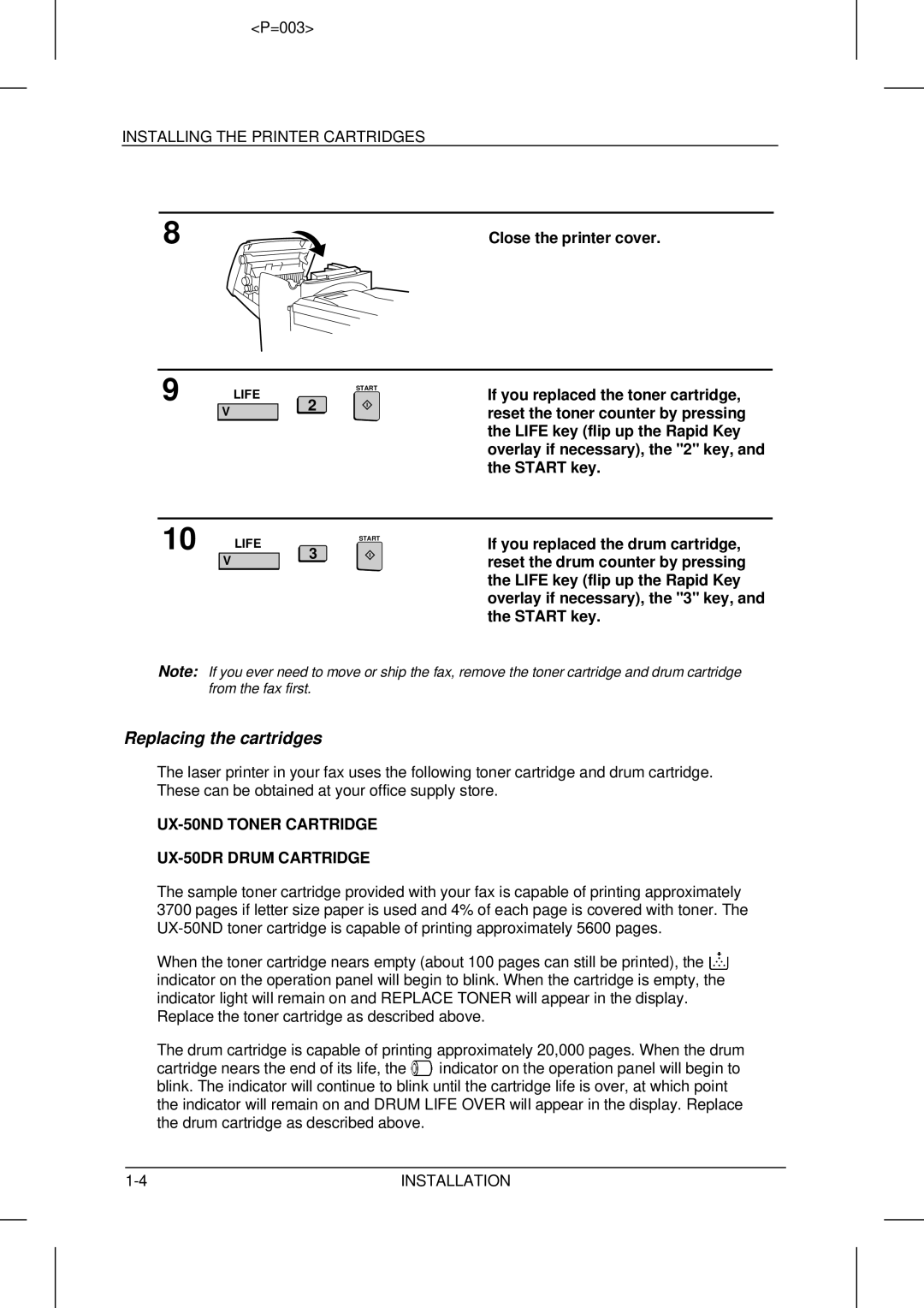 Sharp UX-5000 operation manual Replacing the cartridges, Close the printer cover 