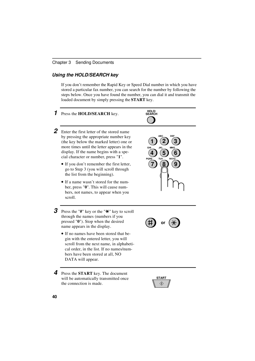 Sharp UX-600M operation manual Using the HOLD/SEARCH key, Press the HOLD/SEARCH key 