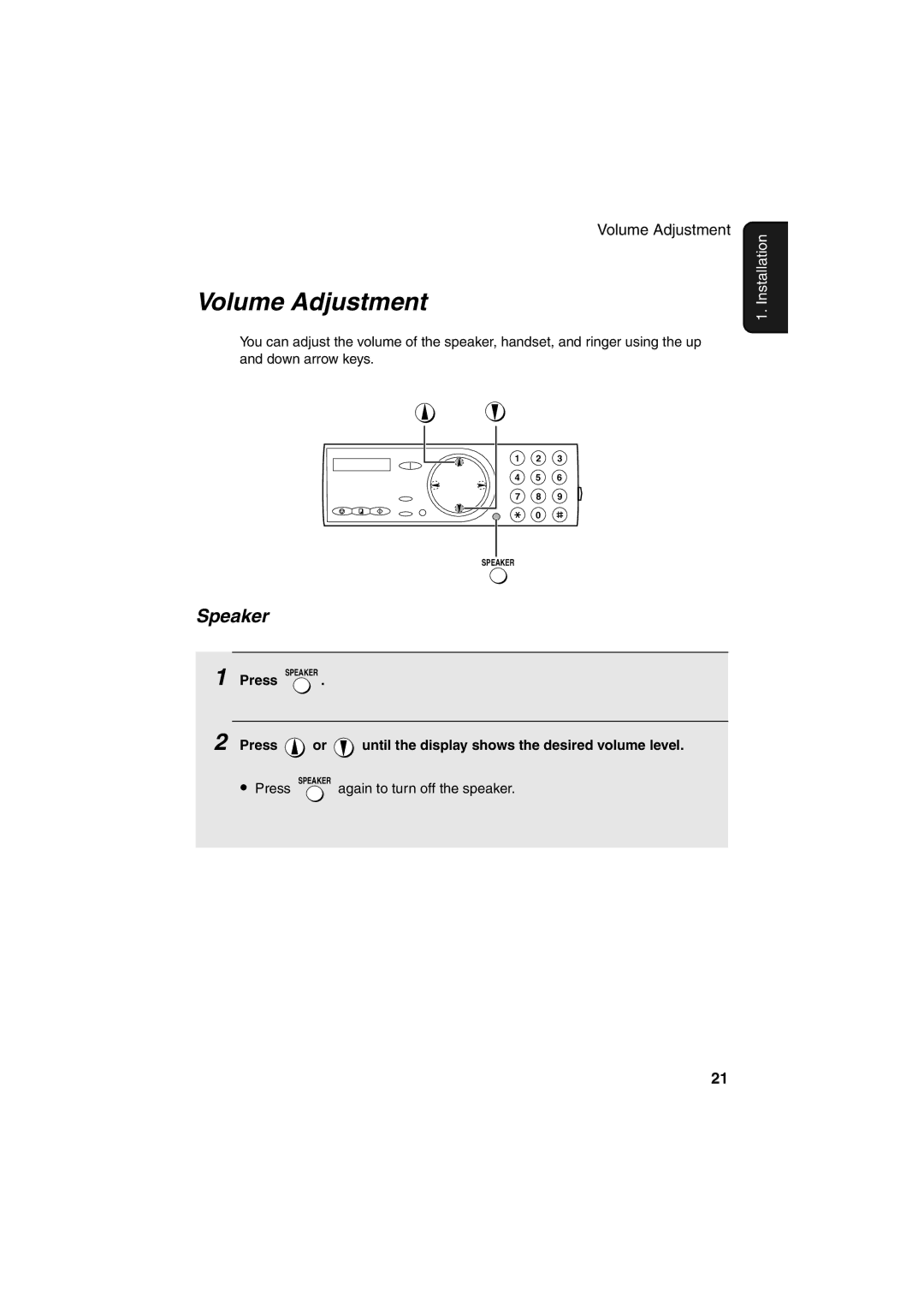 Sharp UX-A255 operation manual Volume Adjustment, Speaker, Press or until the display shows the desired volume level 