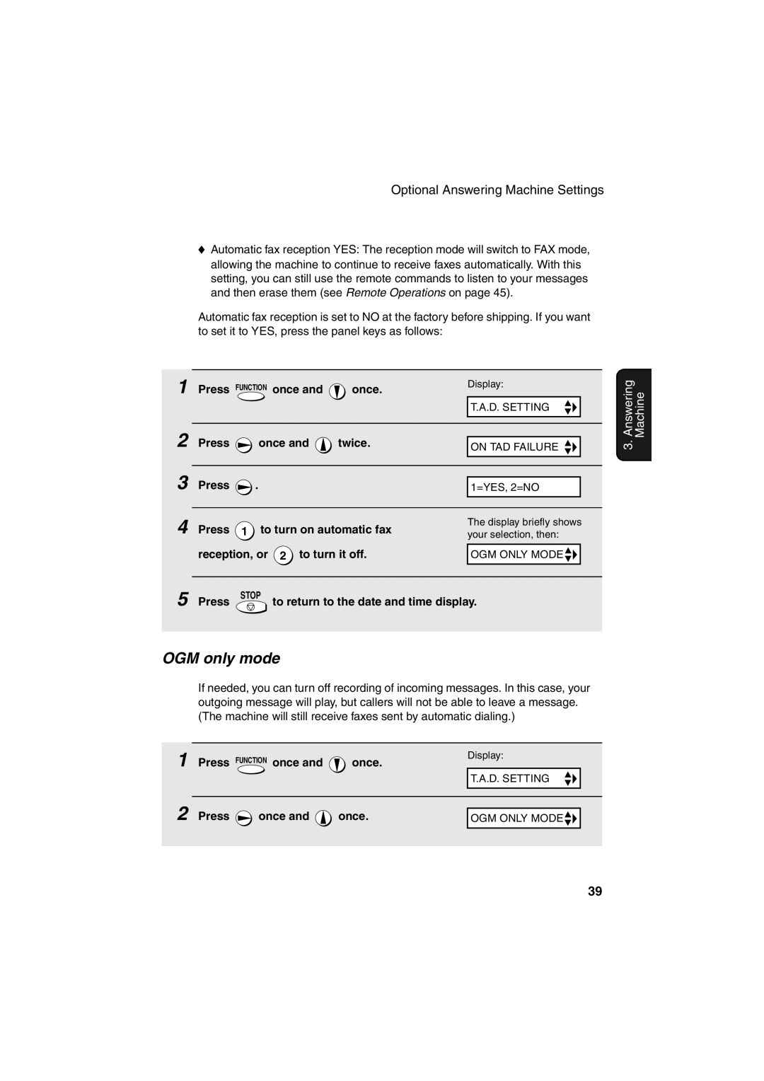 Sharp UX-A255 OGM only mode, Press To turn on automatic fax, Reception, or To turn it off, Press Function once 