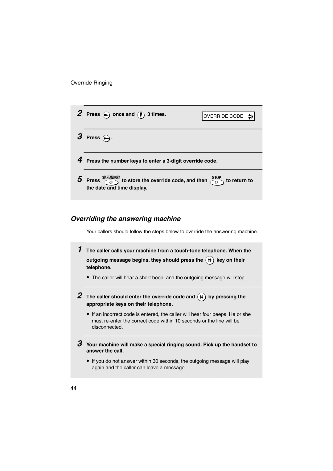 Sharp UX-A255 operation manual Overriding the answering machine, Press once and 3 times 