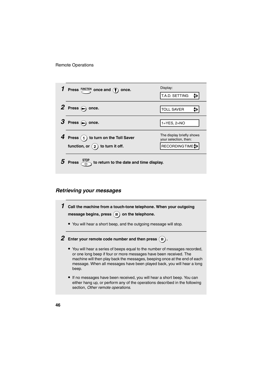 Sharp UX-A255 operation manual Retrieving your messages, Enter your remote code number and then press 