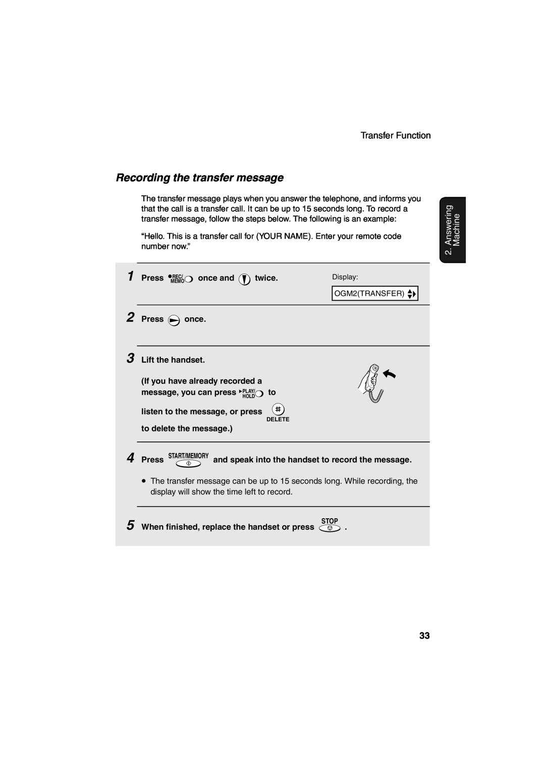 Sharp UX-A260 manual Recording the transfer message, Answering, Machine, OGM2TRANSFER 