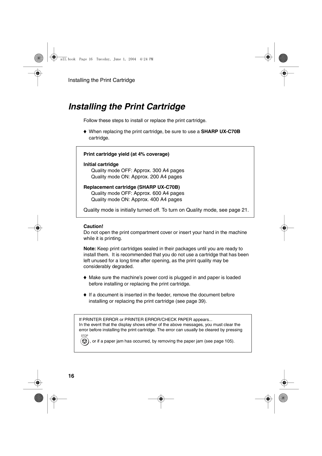 Sharp UX-B30 manual Installing the Print Cartridge, Print cartridge yield at 4% coverage Initial cartridge 