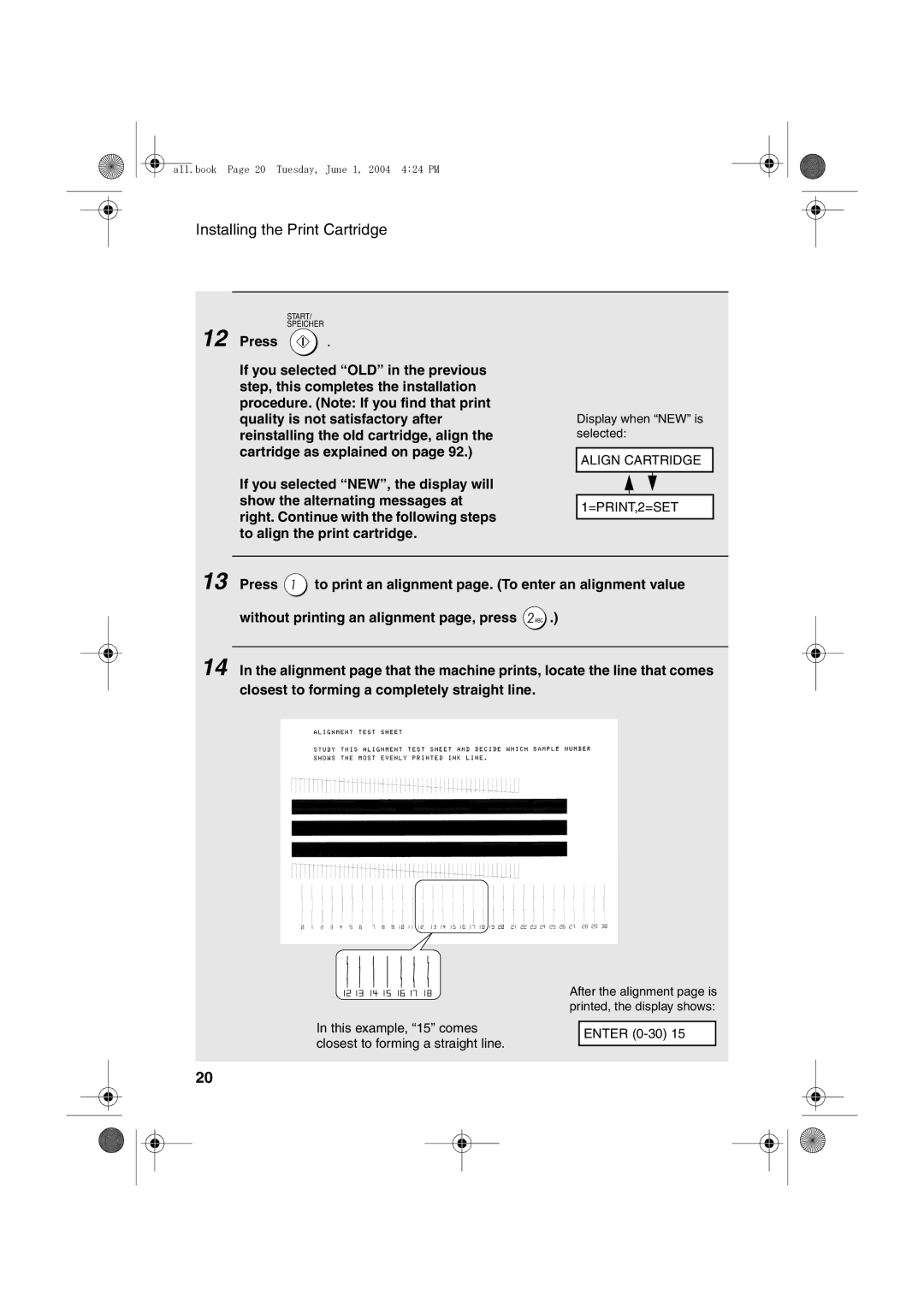 Sharp UX-B30 manual Align Cartridge =PRINT,2=SET 