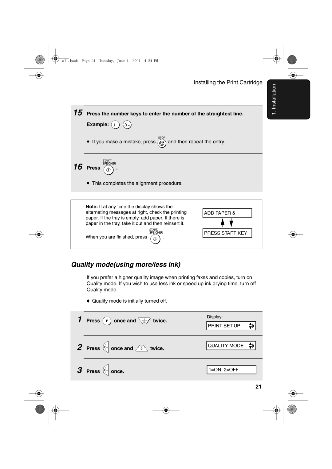 Sharp UX-B30 manual Quality modeusing more/less ink, Press once and twice 