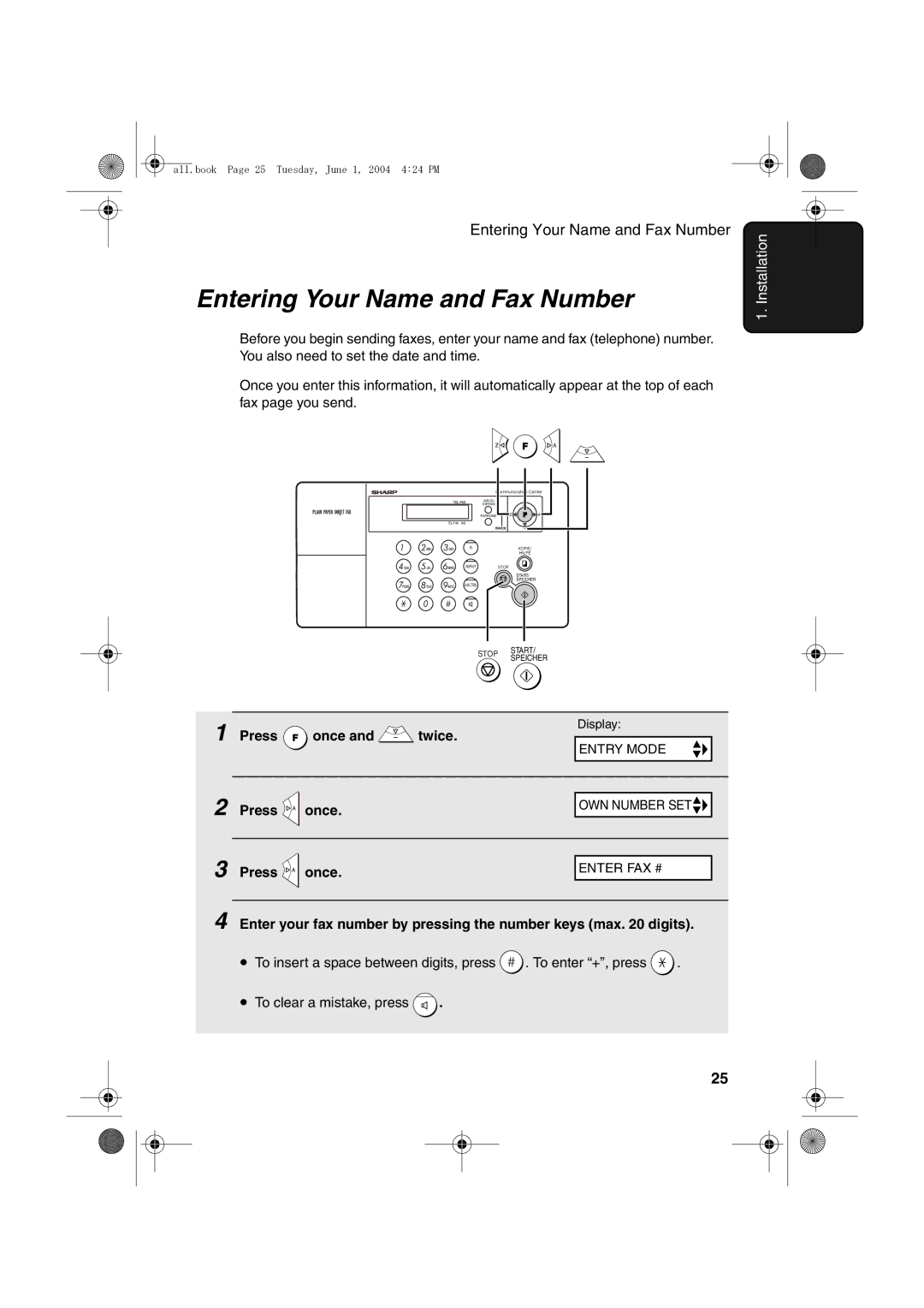 Sharp UX-B30 manual Entering Your Name and Fax Number, Enter your fax number by pressing the number keys max digits 