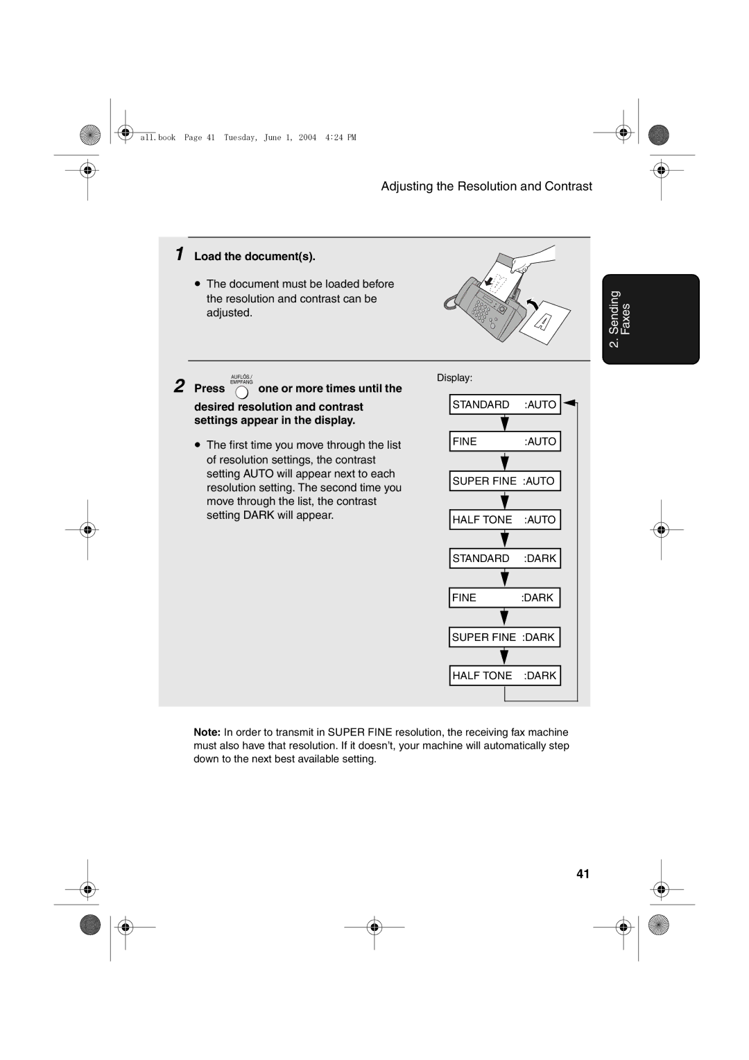 Sharp UX-B30 Load the documents, One or more times until Desired resolution and contrast, Settings appear in the display 