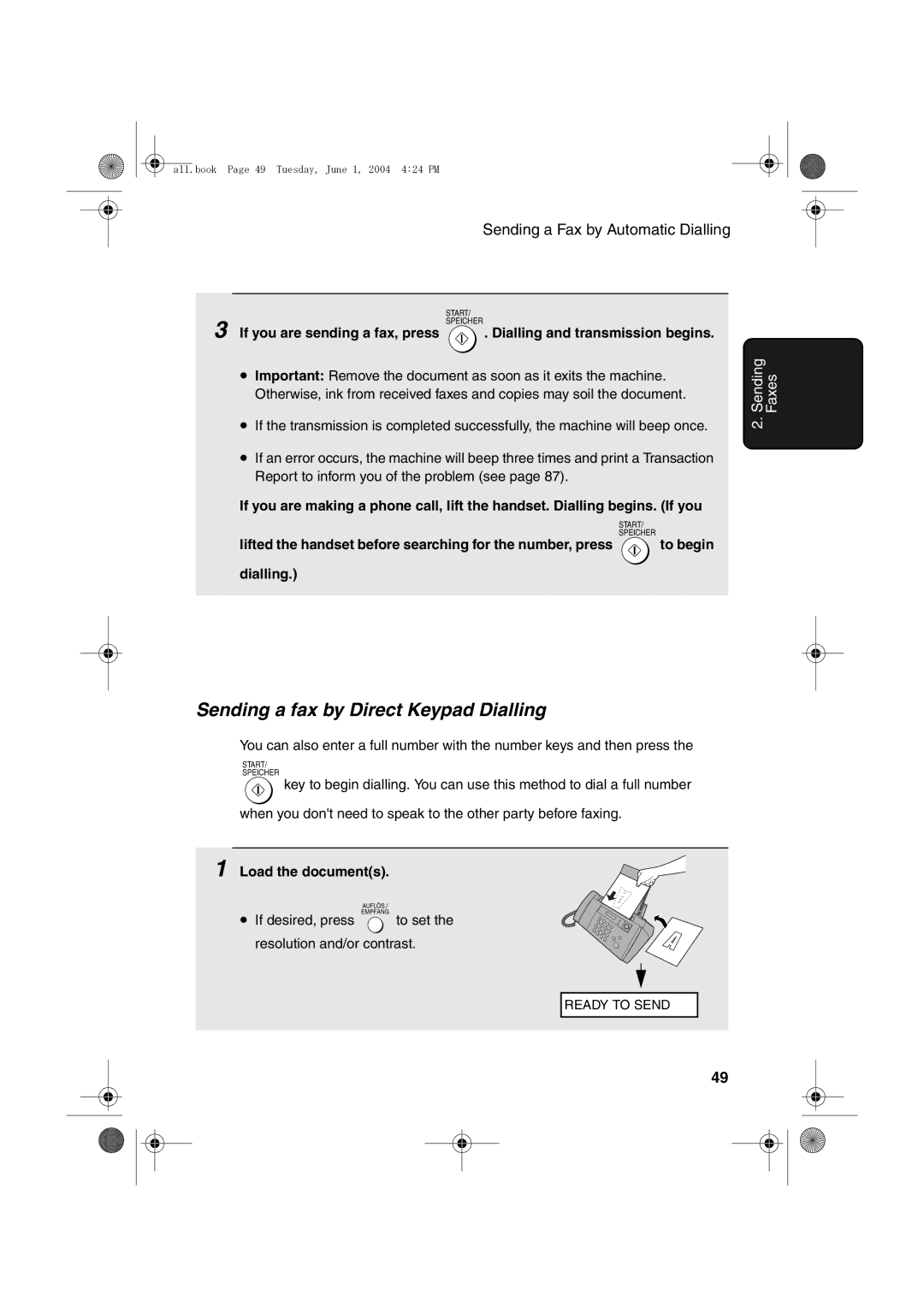 Sharp UX-B30 manual Sending a fax by Direct Keypad Dialling, Load the documents 