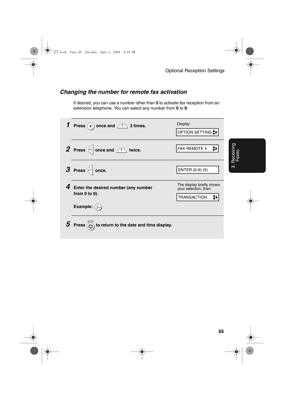 Sharp UX-B30 manual Changing the number for remote fax activation, Enter the desired number any number, From 0 to 