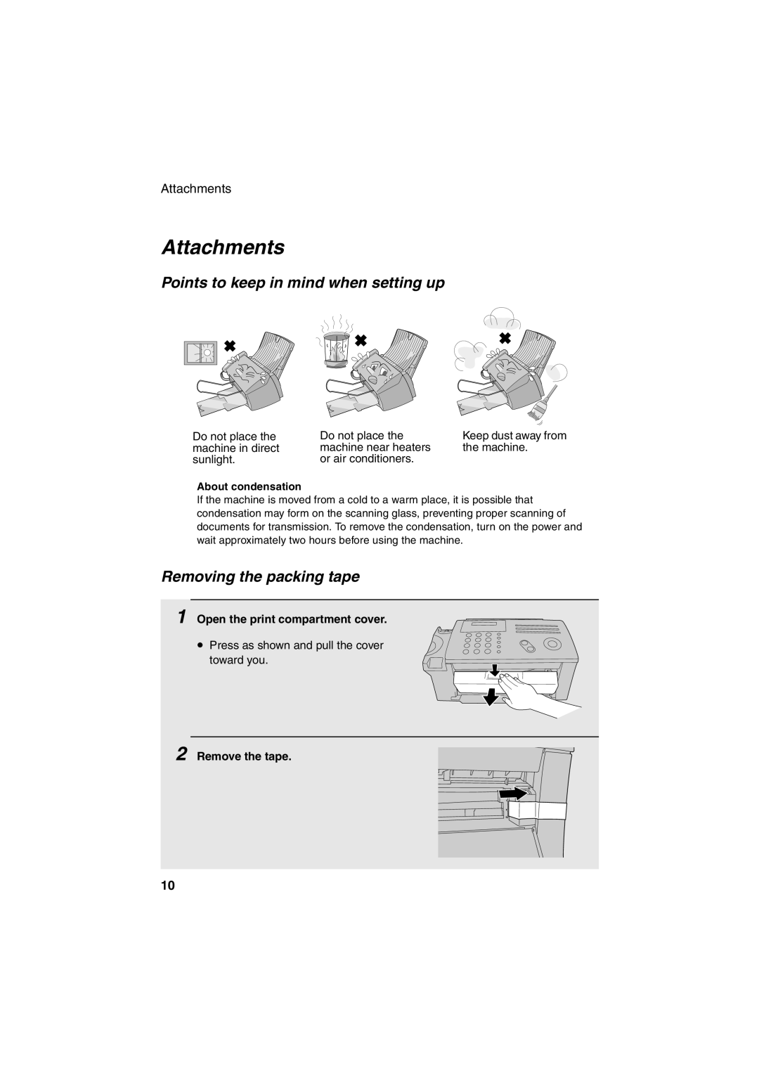 Sharp UX-B700 manual Attachments, Points to keep in mind when setting up, Removing the packing tape, Remove the tape 