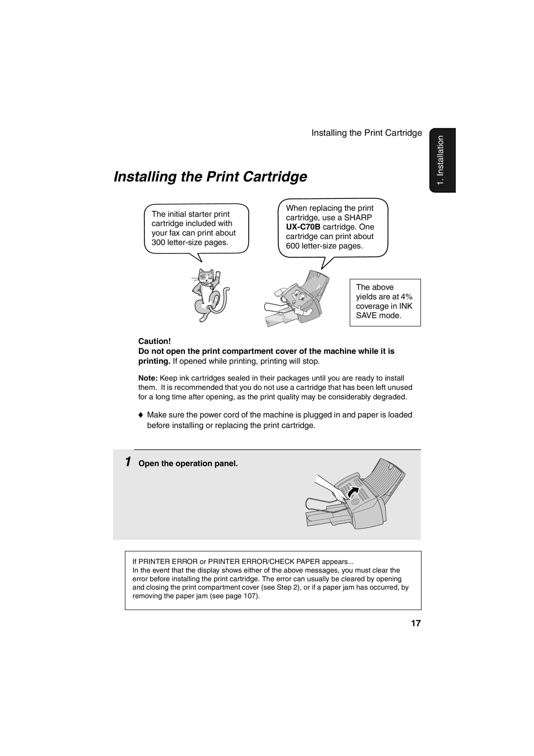 Sharp UX-B700 manual Installing the Print Cartridge, Open the operation panel 