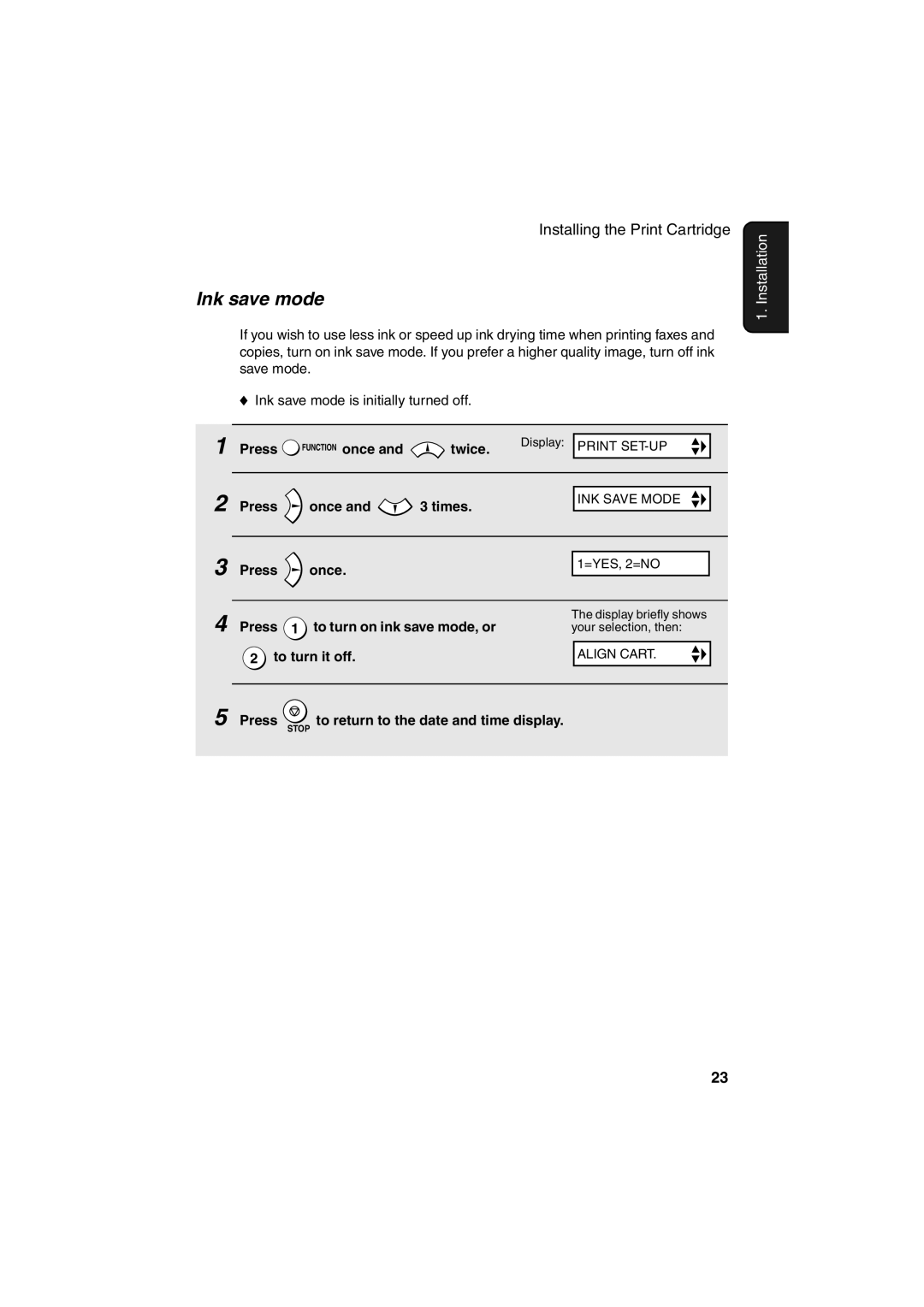 Sharp UX-B700 manual Ink save mode, Press Once Times, Press To turn on ink save mode, or, To turn it off 