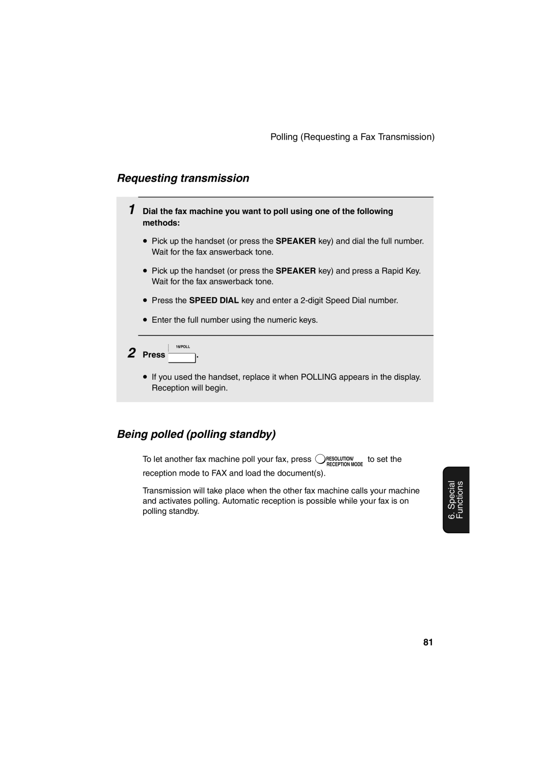 Sharp UX-B700 manual Requesting transmission, Being polled polling standby 