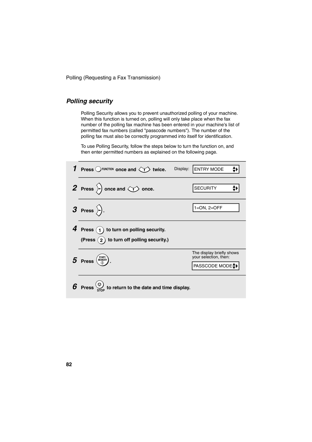 Sharp UX-B700 manual Polling security, Press Function once 