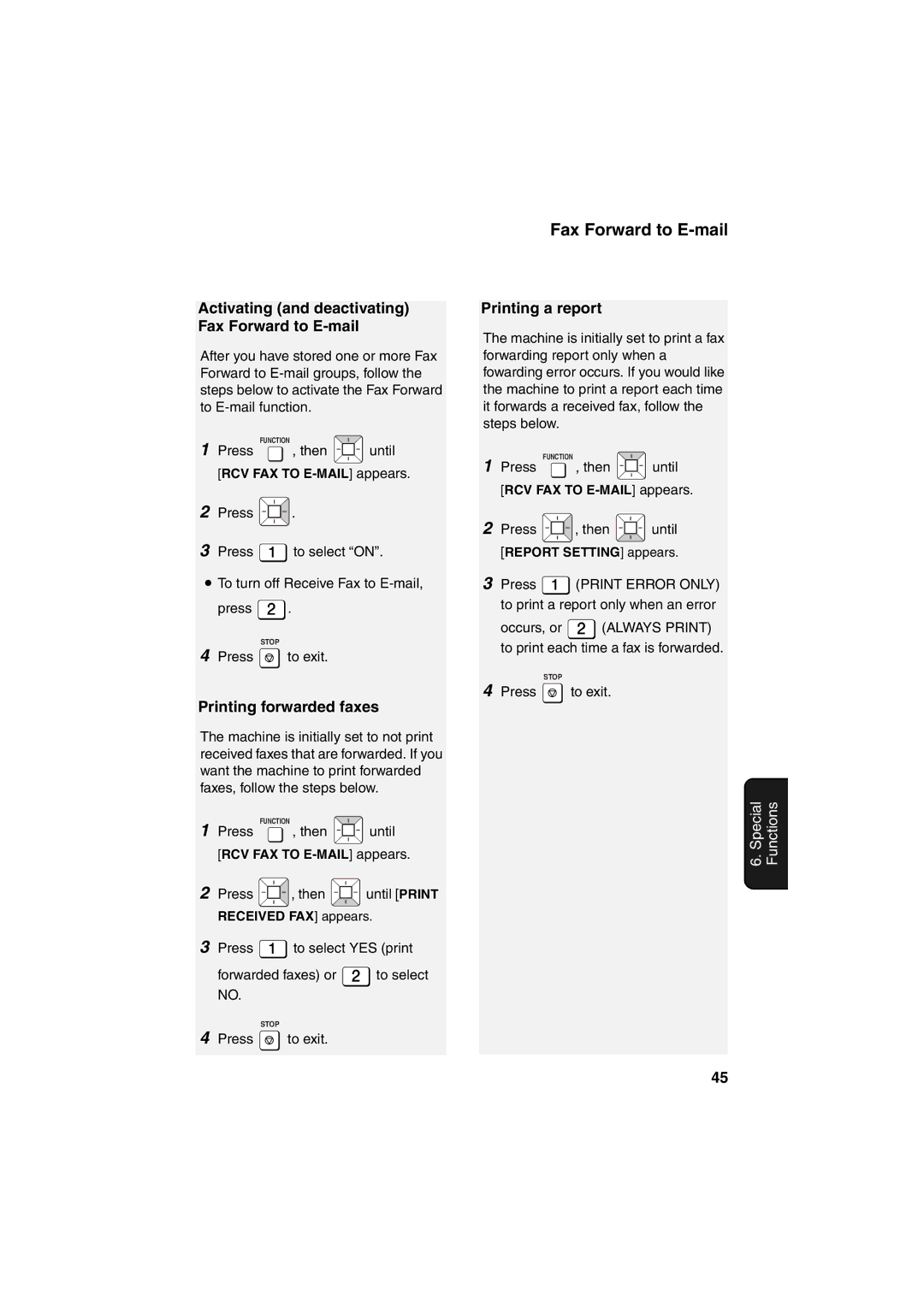 Sharp UX-B800 manual Activating and deactivating Fax Forward to E-mail, Printing forwarded faxes, Printing a report 