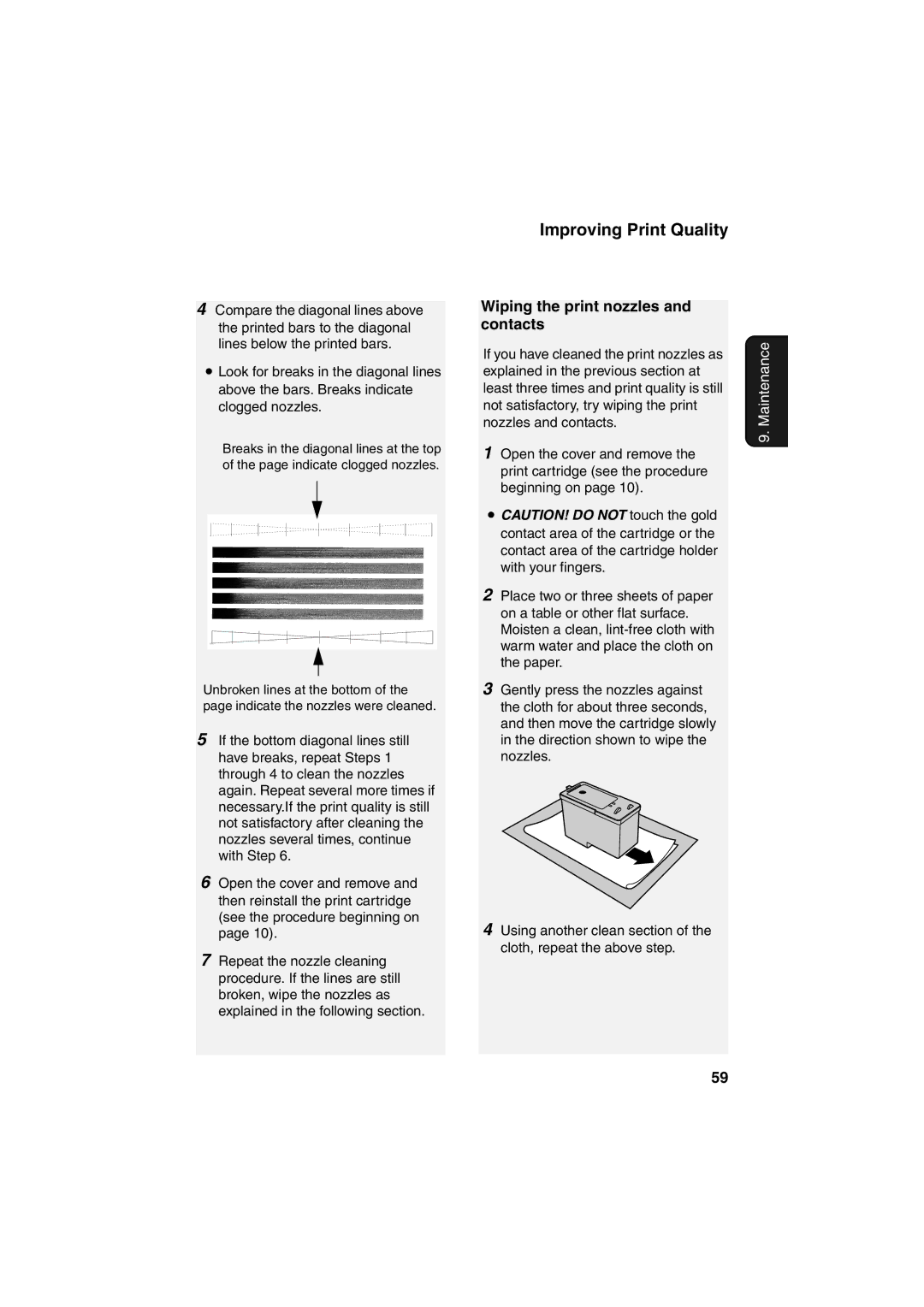 Sharp UX-B800 manual Wiping the print nozzles and contacts, If you have cleaned the print nozzles as 