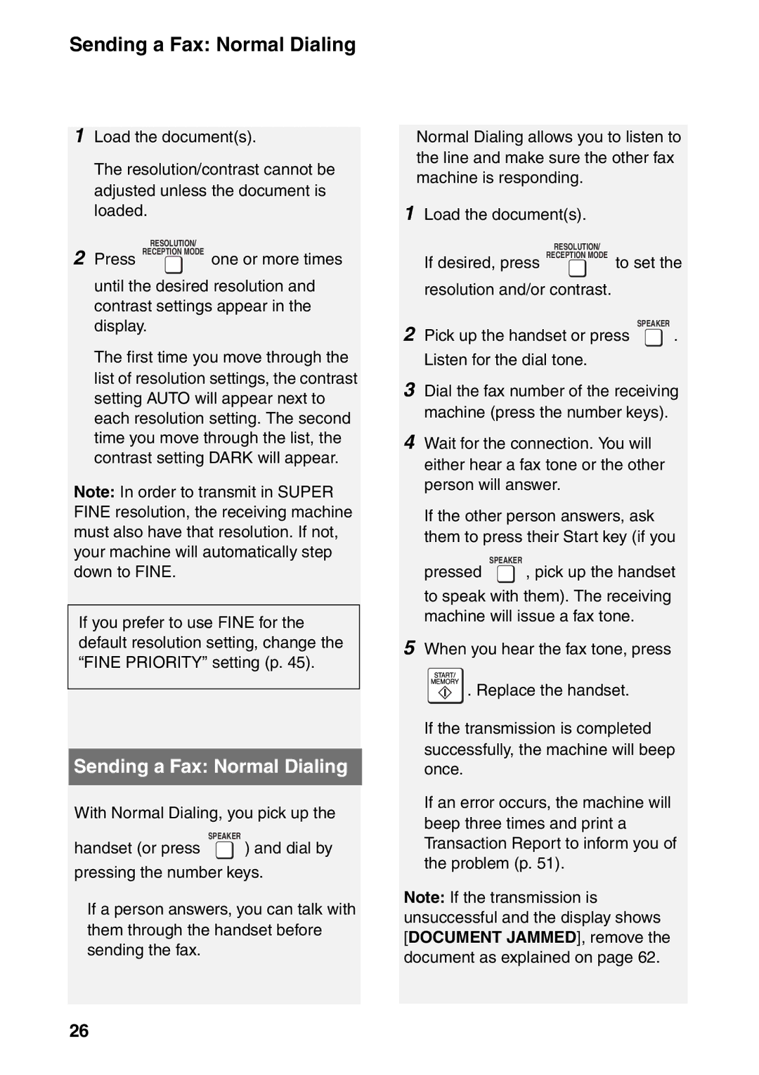 Sharp UX-B800SE operation manual Sending a Fax Normal Dialing, With Normal Dialing, you pick up 