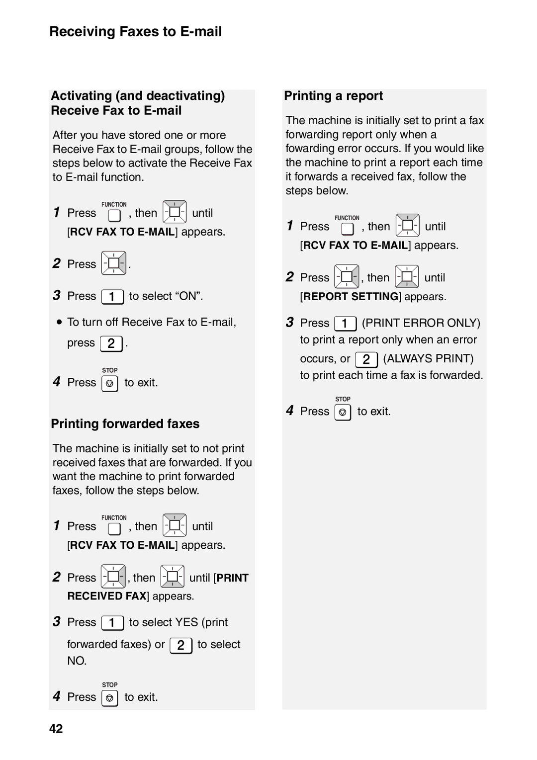 Sharp UX-B800SE Activating and deactivating Receive Fax to E-mail, Printing forwarded faxes, Printing a report 