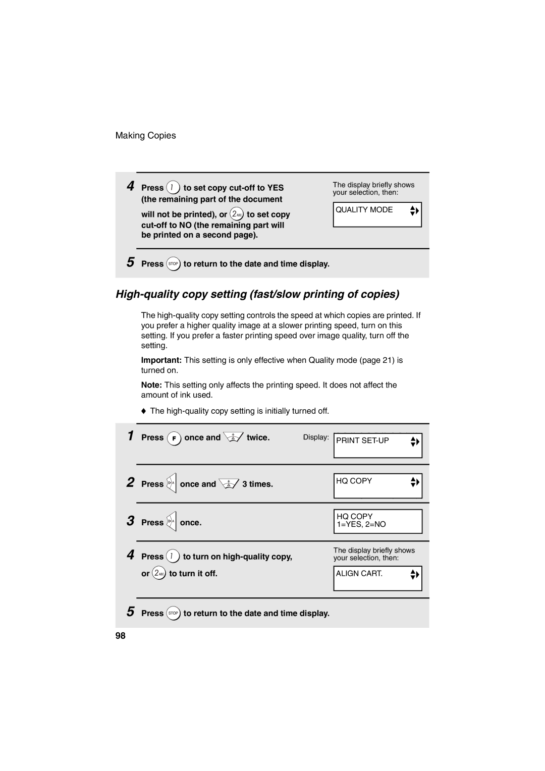 Sharp UX-BS60 operation manual High-quality copy setting fast/slow printing of copies, Press To set copy cut-off to YES 