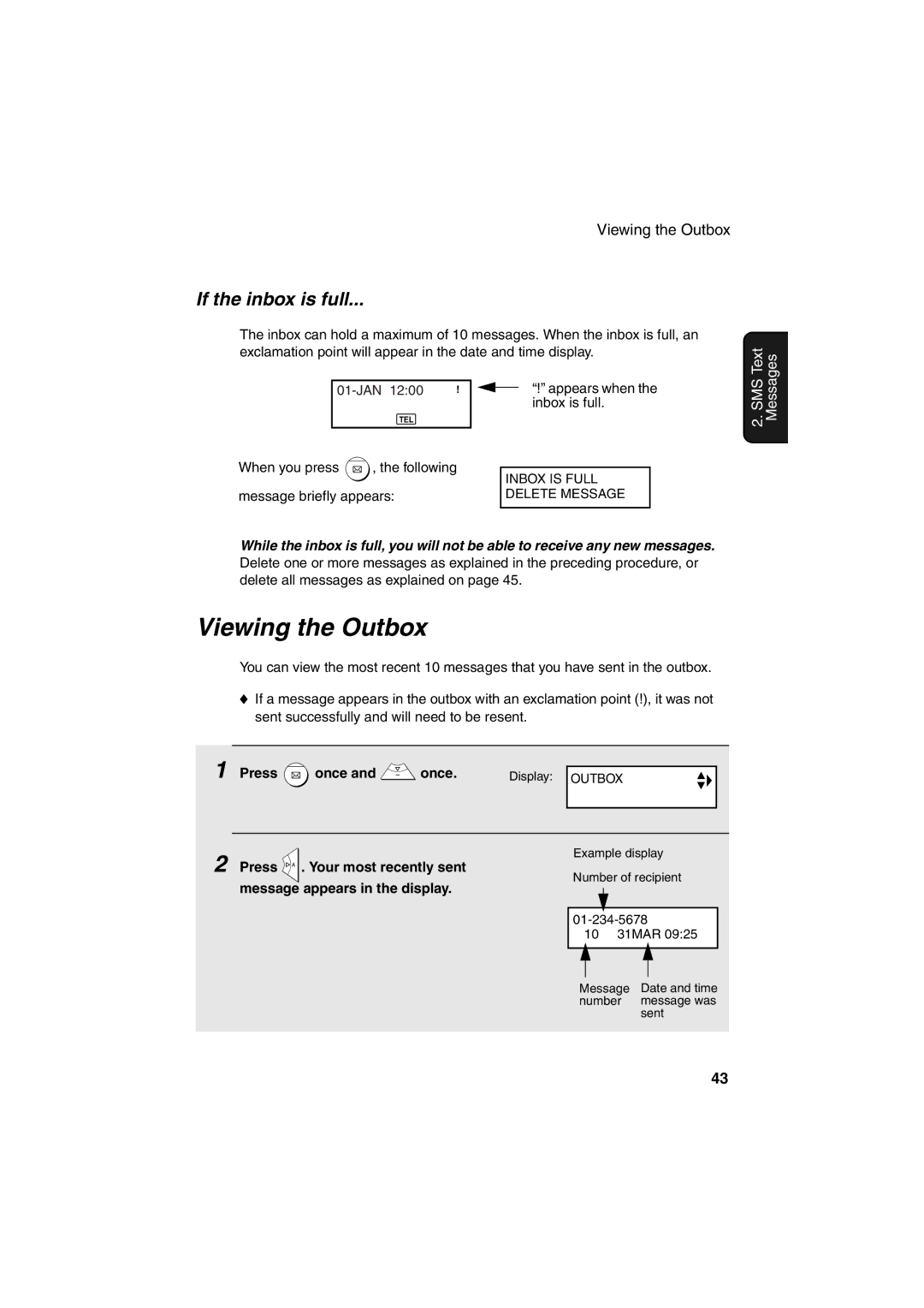 Sharp UX-BS60 operation manual Viewing the Outbox, If the inbox is full, Press Your most recently sent 