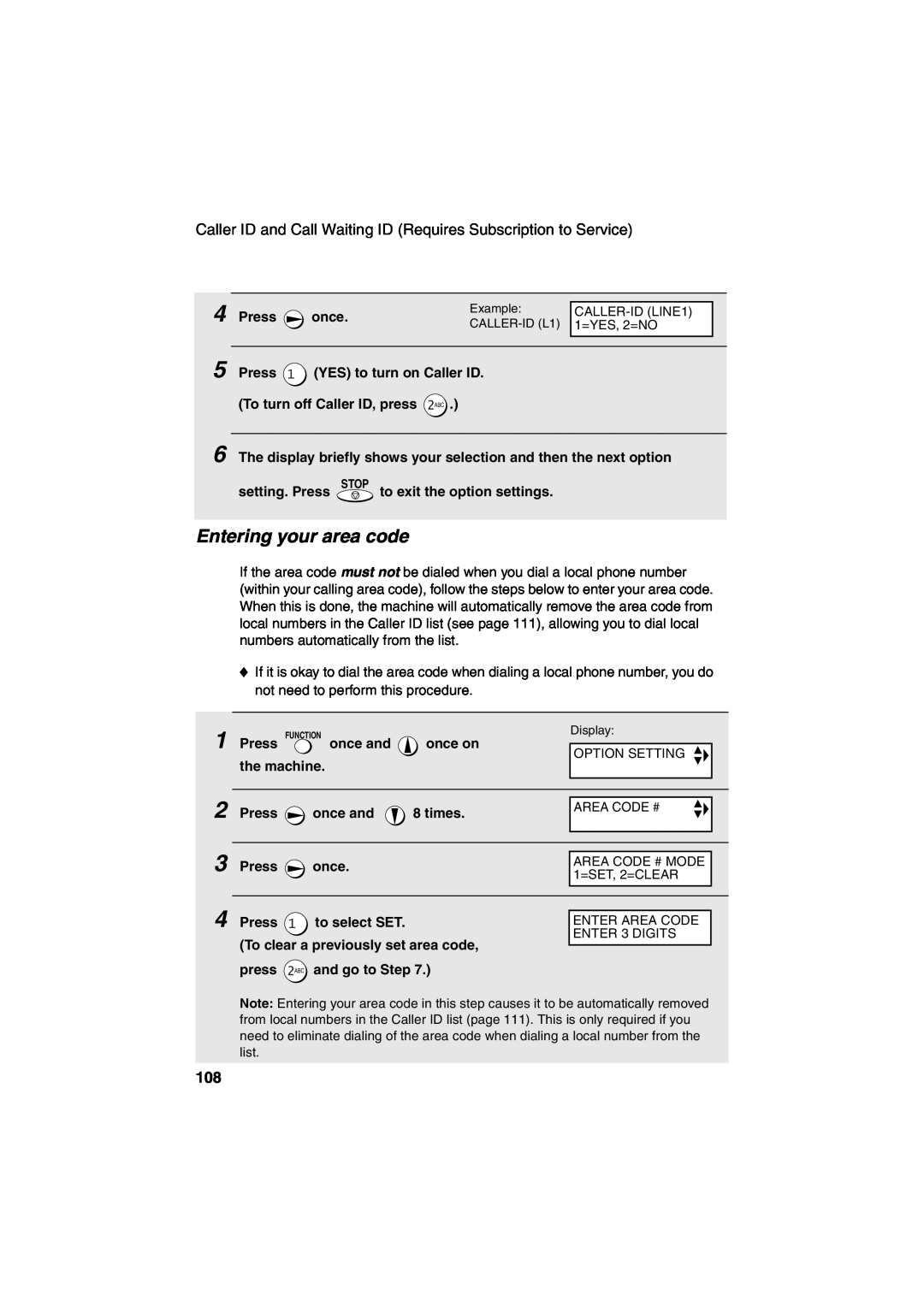 Sharp UX-CD600 operation manual Entering your area code, Caller ID and Call Waiting ID Requires Subscription to Service 