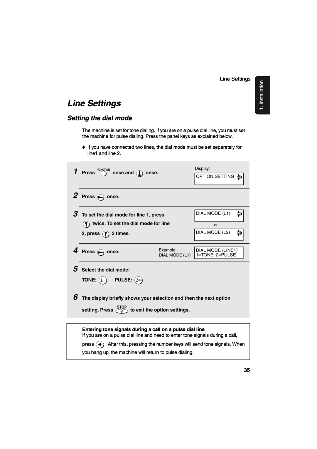 Sharp UX-CD600 operation manual Line Settings, Setting the dial mode, Installation 