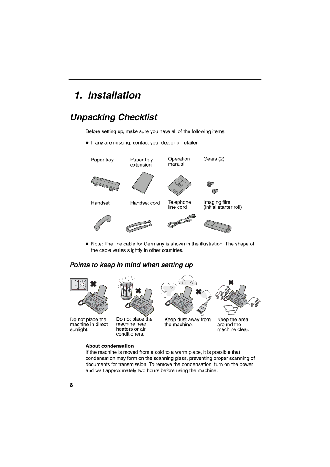 Sharp UX-P400 Installation, Unpacking Checklist, Points to keep in mind when setting up, About condensation 