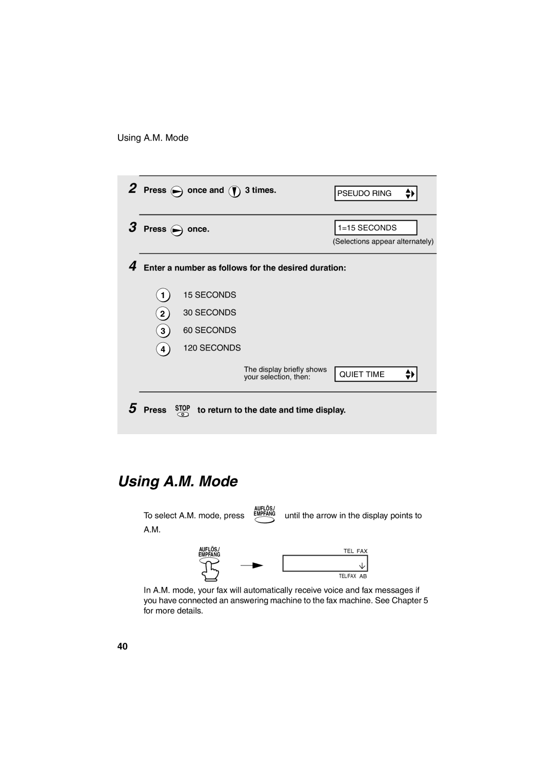 Sharp UX-P400 operation manual Using A.M. Mode, Press once and 3 times, Enter a number as follows for the desired duration 