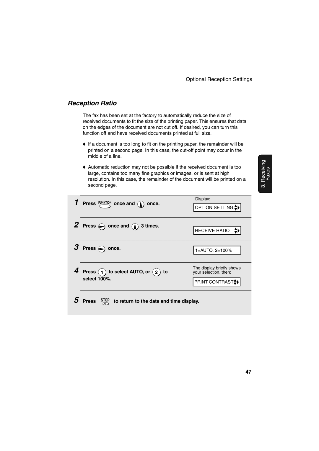 Sharp UX-P400 operation manual Reception Ratio, Press To select AUTO, or 2 to, Select 100% 