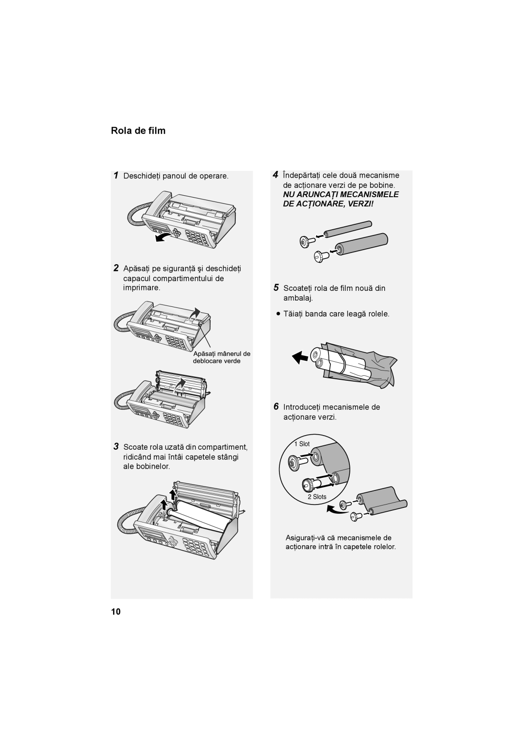 Sharp UX-P710, UX-A760 operation manual NU Aruncaţi Mecanismele DE ACŢIONARE, Verzi 