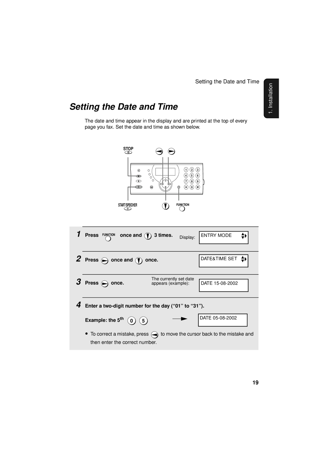 Sharp UX-S10 manual Setting the Date and Time, Press Funktion once Times. Display, Press once and once 