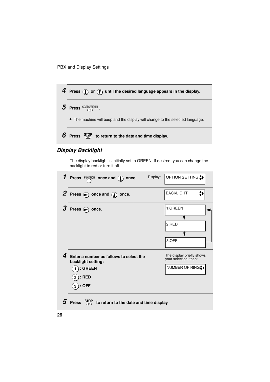 Sharp UX-S10 manual Display Backlight, Press or until the desired language appears in the display, Backlight setting 