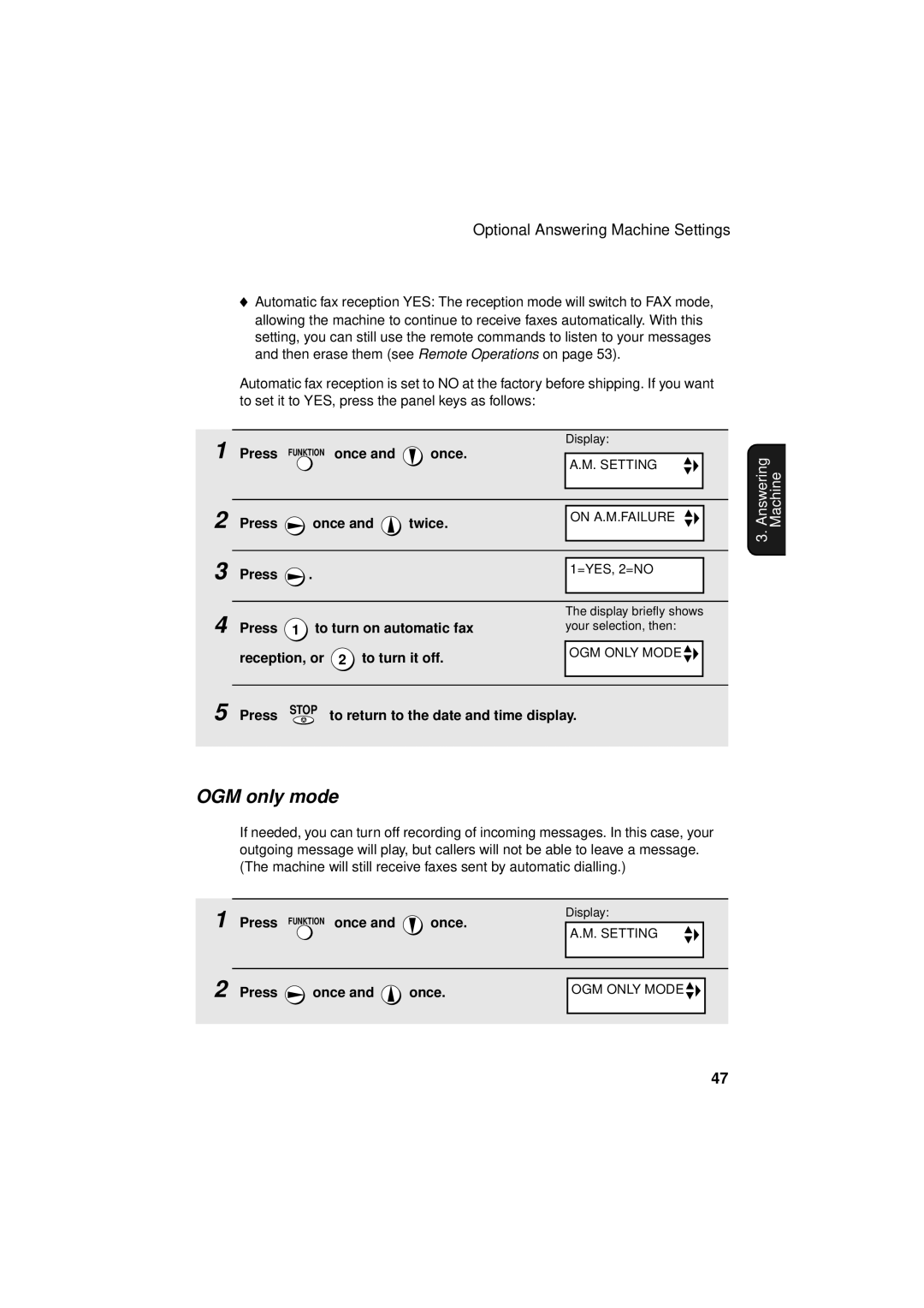 Sharp UX-S10 manual OGM only mode, Press To turn on automatic fax, Reception, or To turn it off 