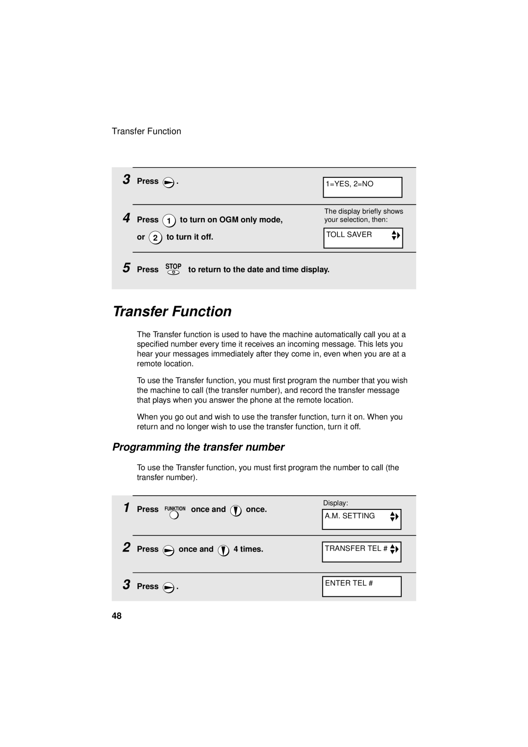 Sharp UX-S10 manual Transfer Function, Programming the transfer number, Press To turn on OGM only mode 