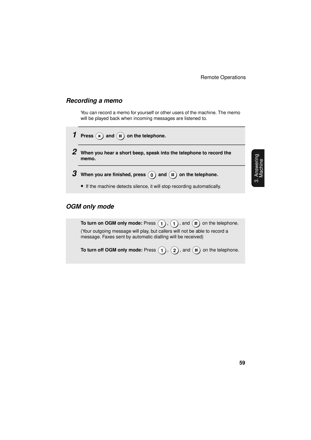 Sharp UX-S10 manual Recording a memo, To turn on OGM only mode Press 1 , 1, To turn off OGM only mode Press 1 , 2 