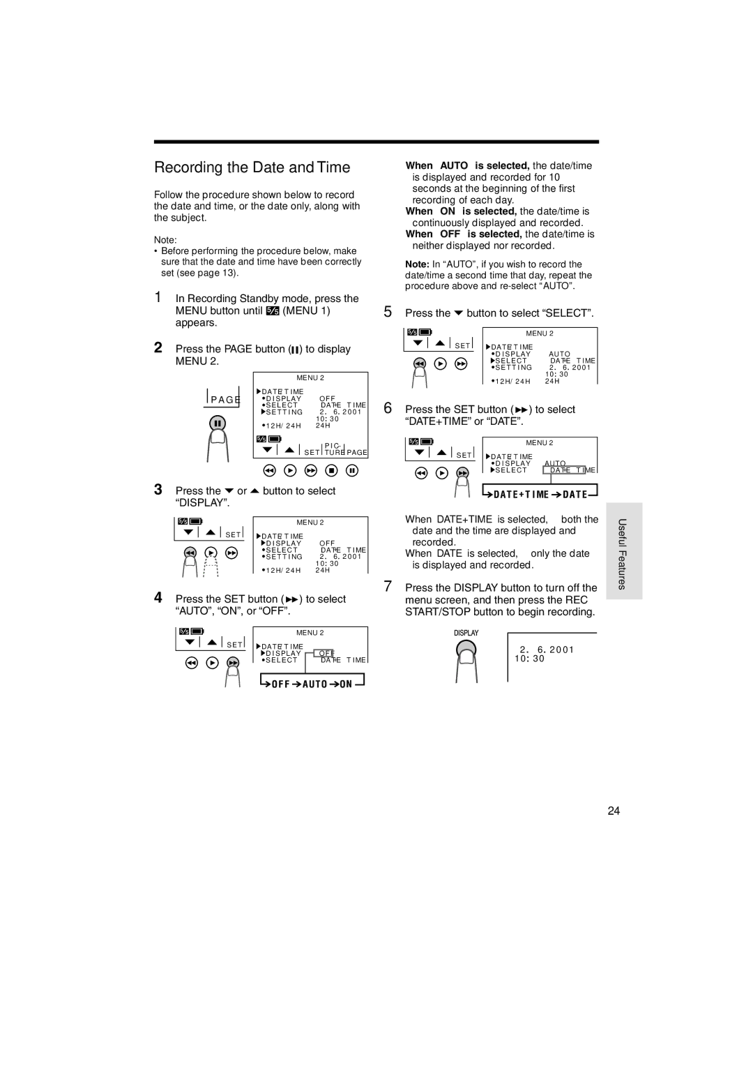 Sharp VL-A10H Recording the Date and Time, Press the or button to select Display, Press the button to select Select 