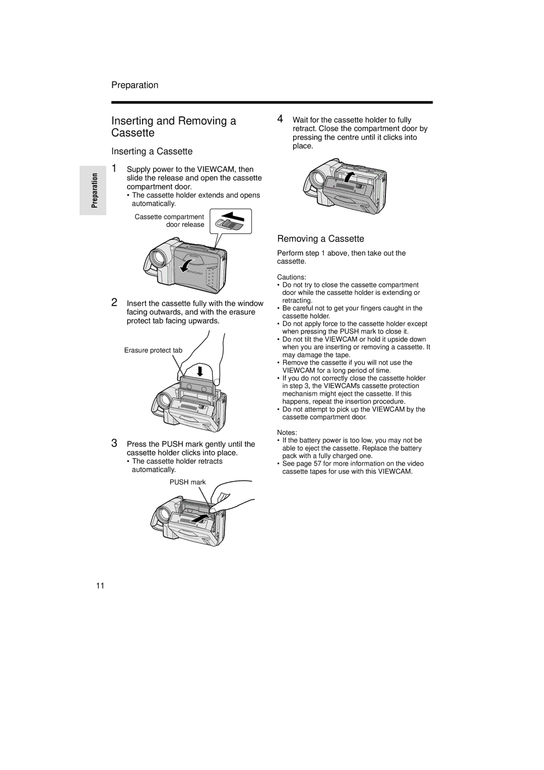 Sharp VL AH 50 H Inserting and Removing a Cassette, Inserting a Cassette, Perform above, then take out the cassette 