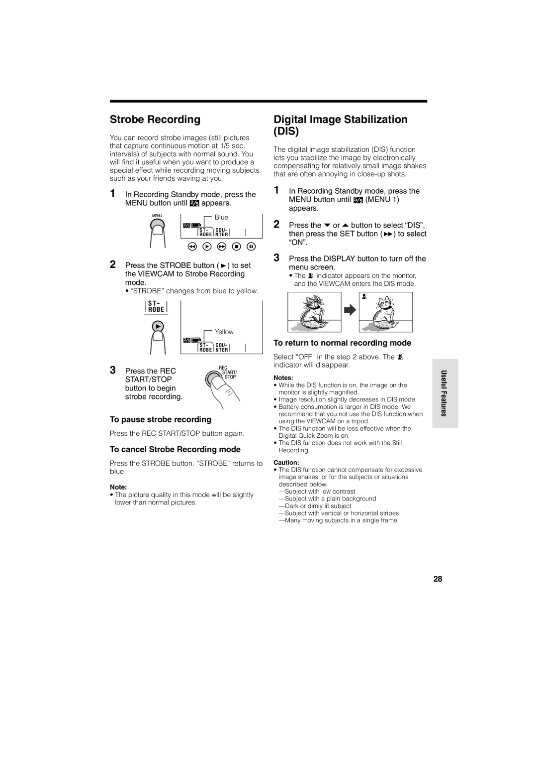 Sharp VL AH 50 H operation manual Strobe Recording, Digital Image Stabilization DIS, To pause strobe recording 