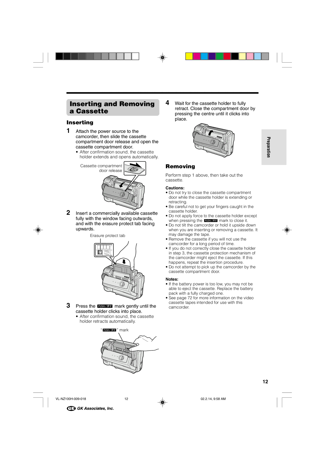 Sharp VL-NZ100S manual Inserting and Removing a Cassette, Perform above, then take out the cassette 