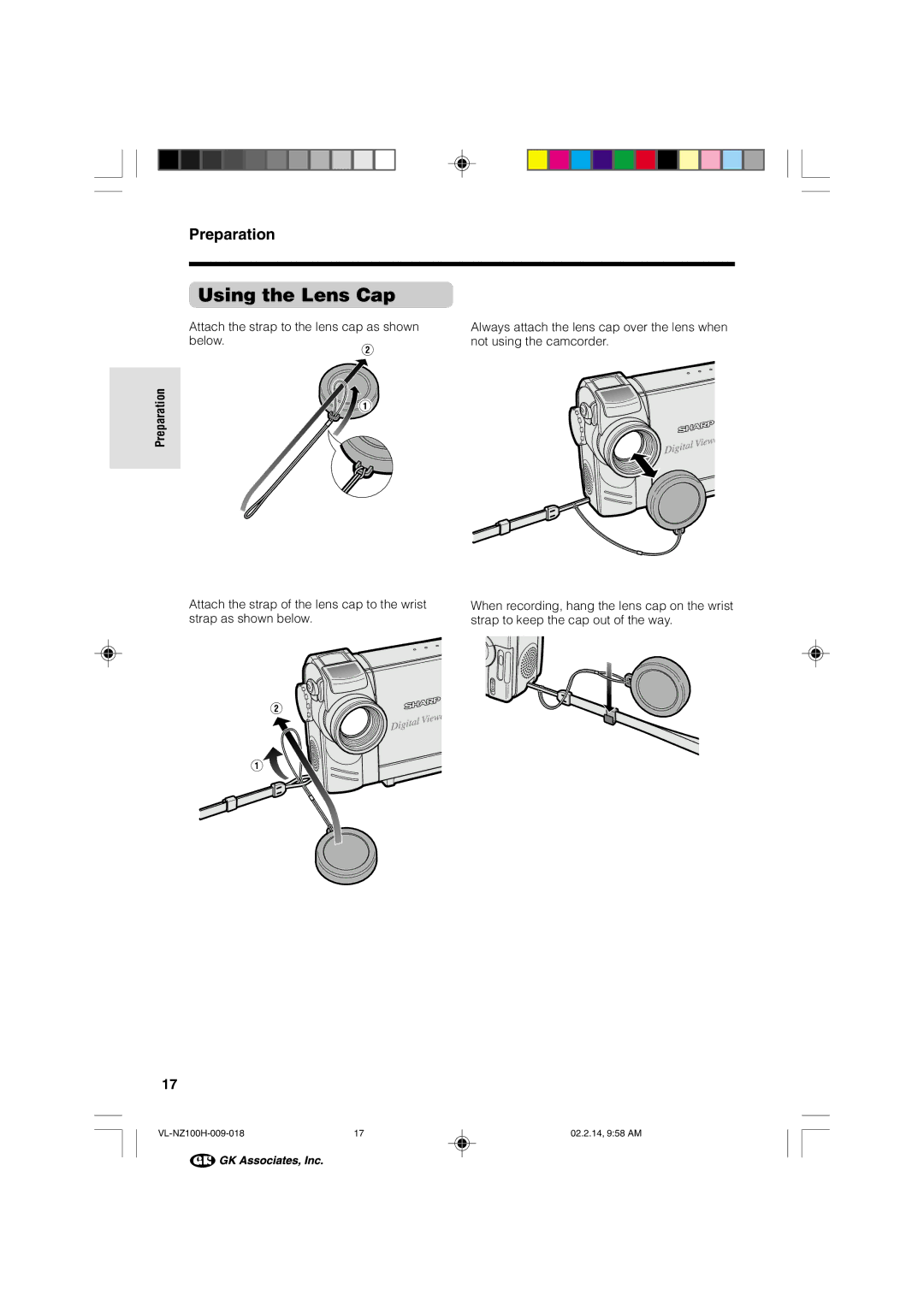 Sharp VL-NZ100S manual Using the Lens Cap, Attach the strap to the lens cap as shown below 