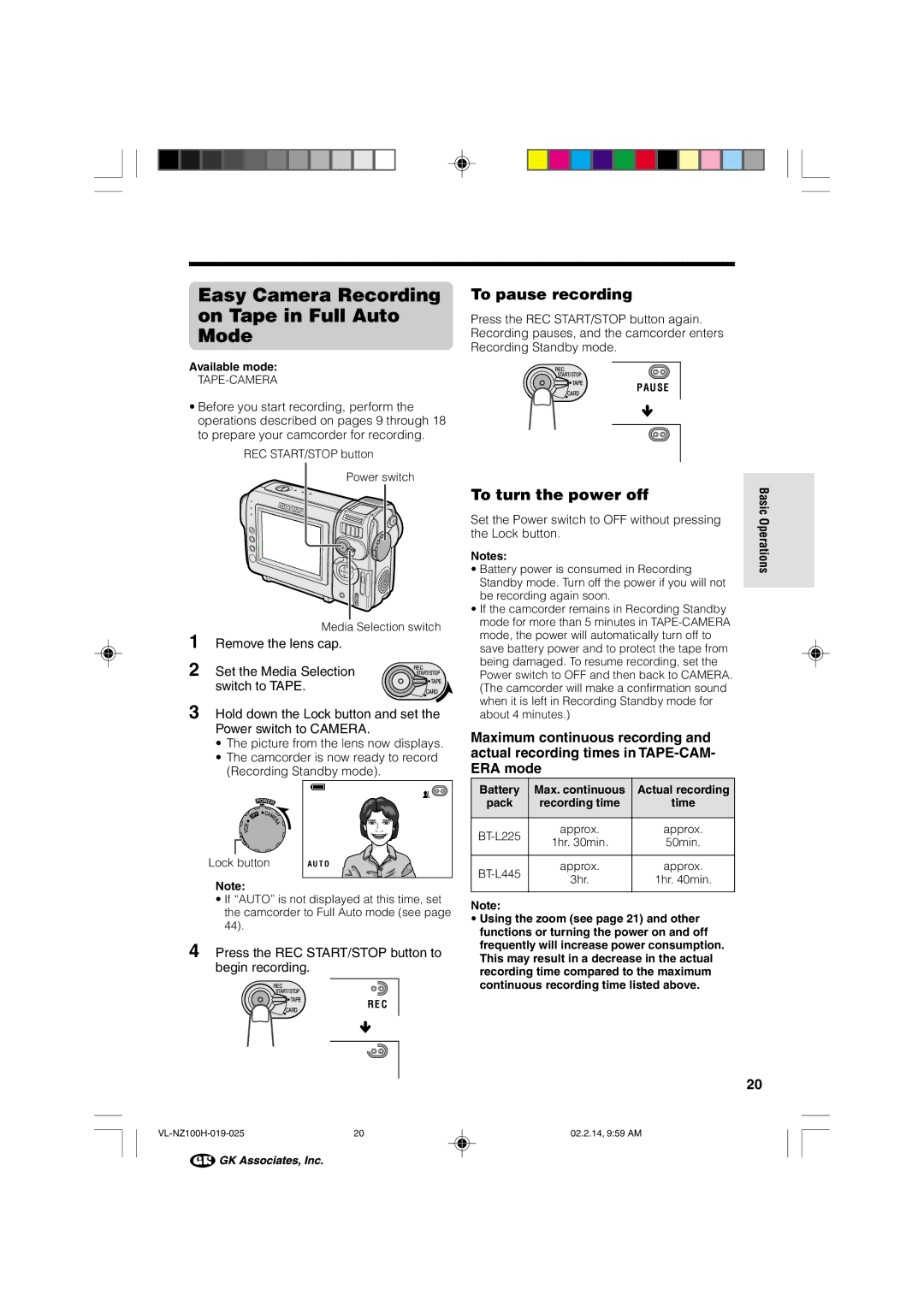 Sharp VL-NZ100S manual Easy Camera Recording on Tape in Full Auto Mode, To pause recording, To turn the power off 