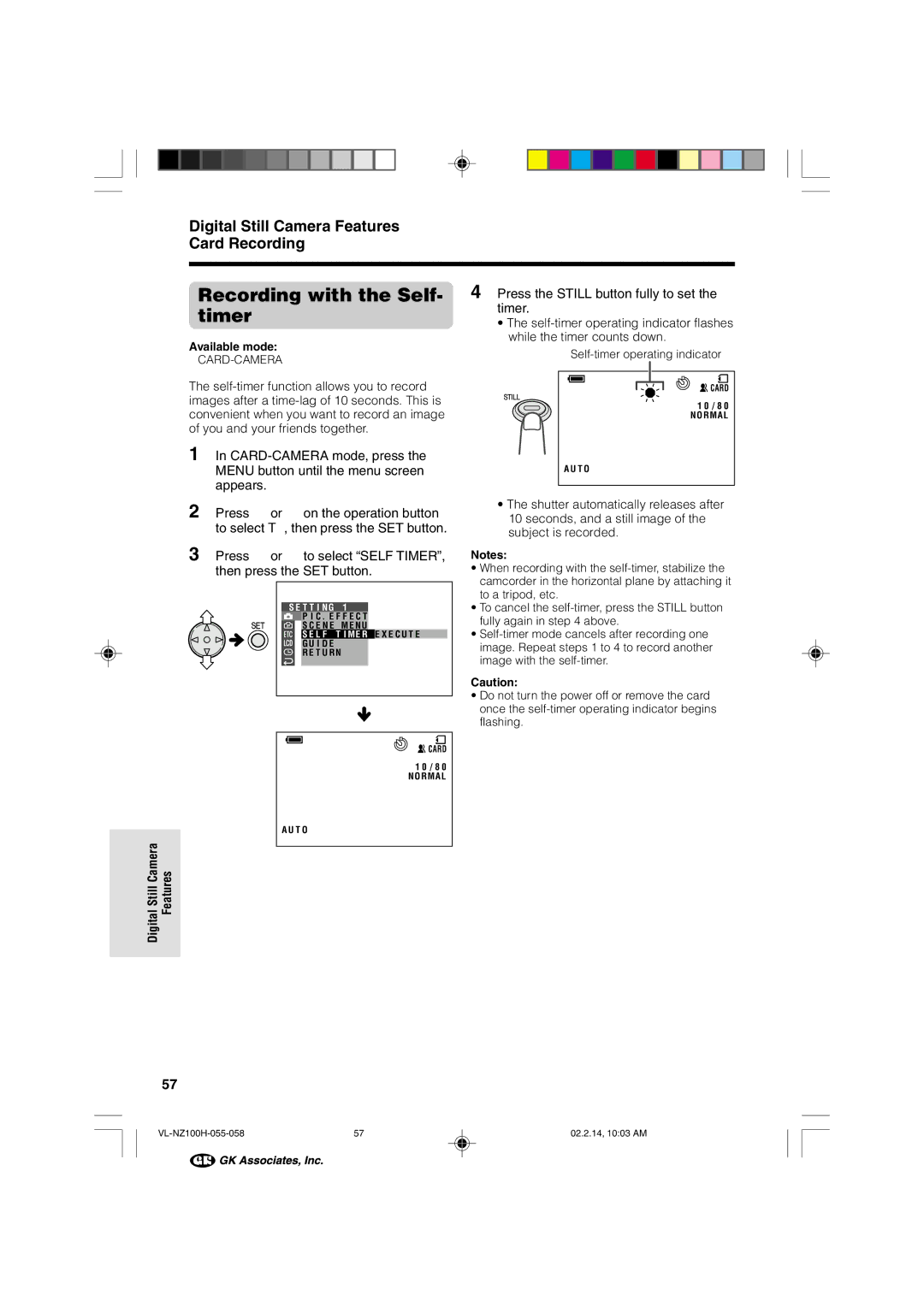 Sharp VL-NZ100S manual Recording with the Self, Timer, Digital Still Camera Features Card Recording 