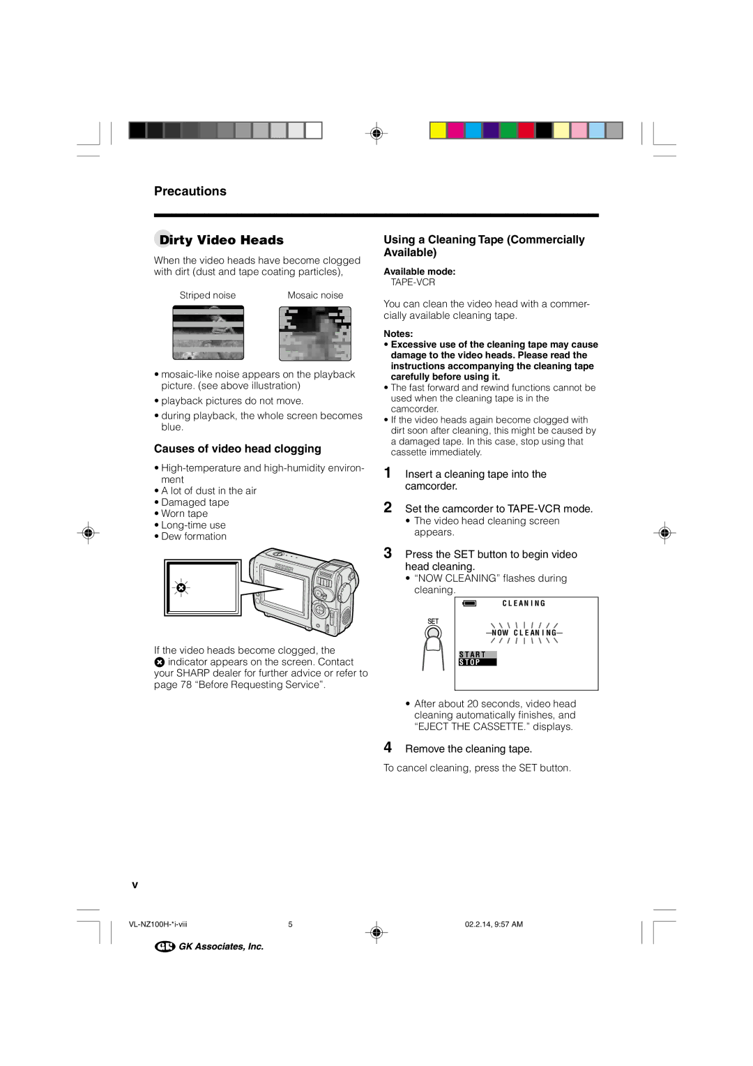 Sharp VL-NZ100S Precautions Dirty Video Heads, Causes of video head clogging, Using a Cleaning Tape Commercially Available 