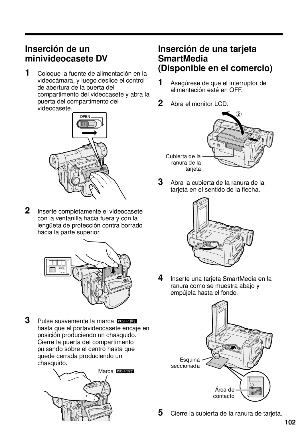 Sharp VL-WD255U operation manual Inserció n de un minivideocasete DV, 102, Cierre la cubierta de la ranura de tarjeta 