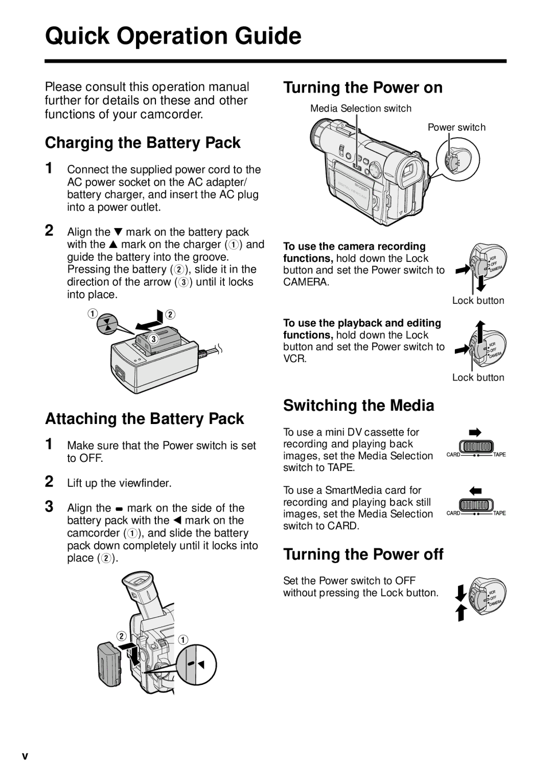 Sharp VL-WD255U Charging the Battery Pack, Turning the Power on, Attaching the Battery Pack, Switching the Media 