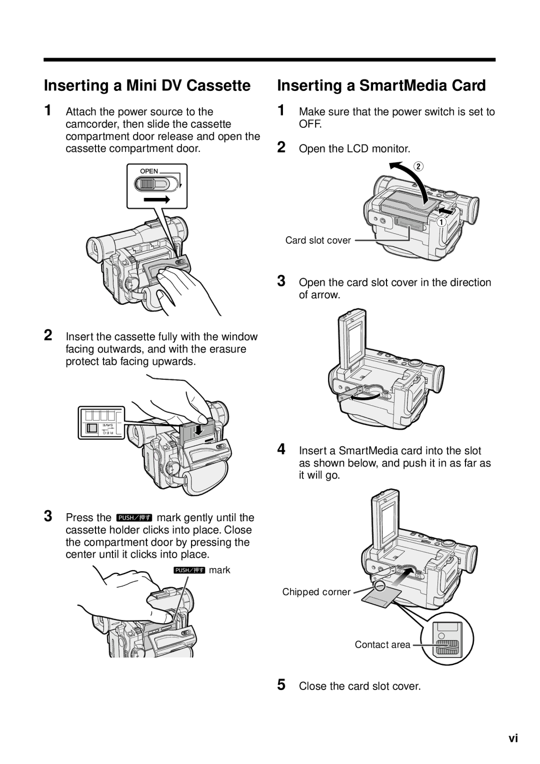 Sharp VL-WD255U operation manual Inserting a Mini DV Cassette Inserting a SmartMedia Card, Close the card slot cover 